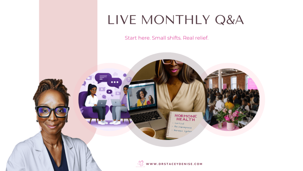 Monthly live Q&A calls with menopause physician Dr. Stacey Denise